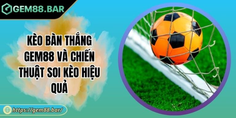 Kèo bàn thắng